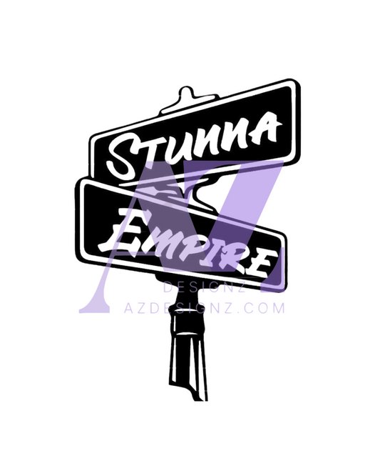 Stunna Empire - SE Street Sign