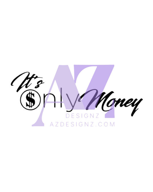Its Only Money